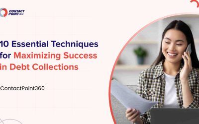 10 Essential Techniques for Maximizing Success in Debt Collections
